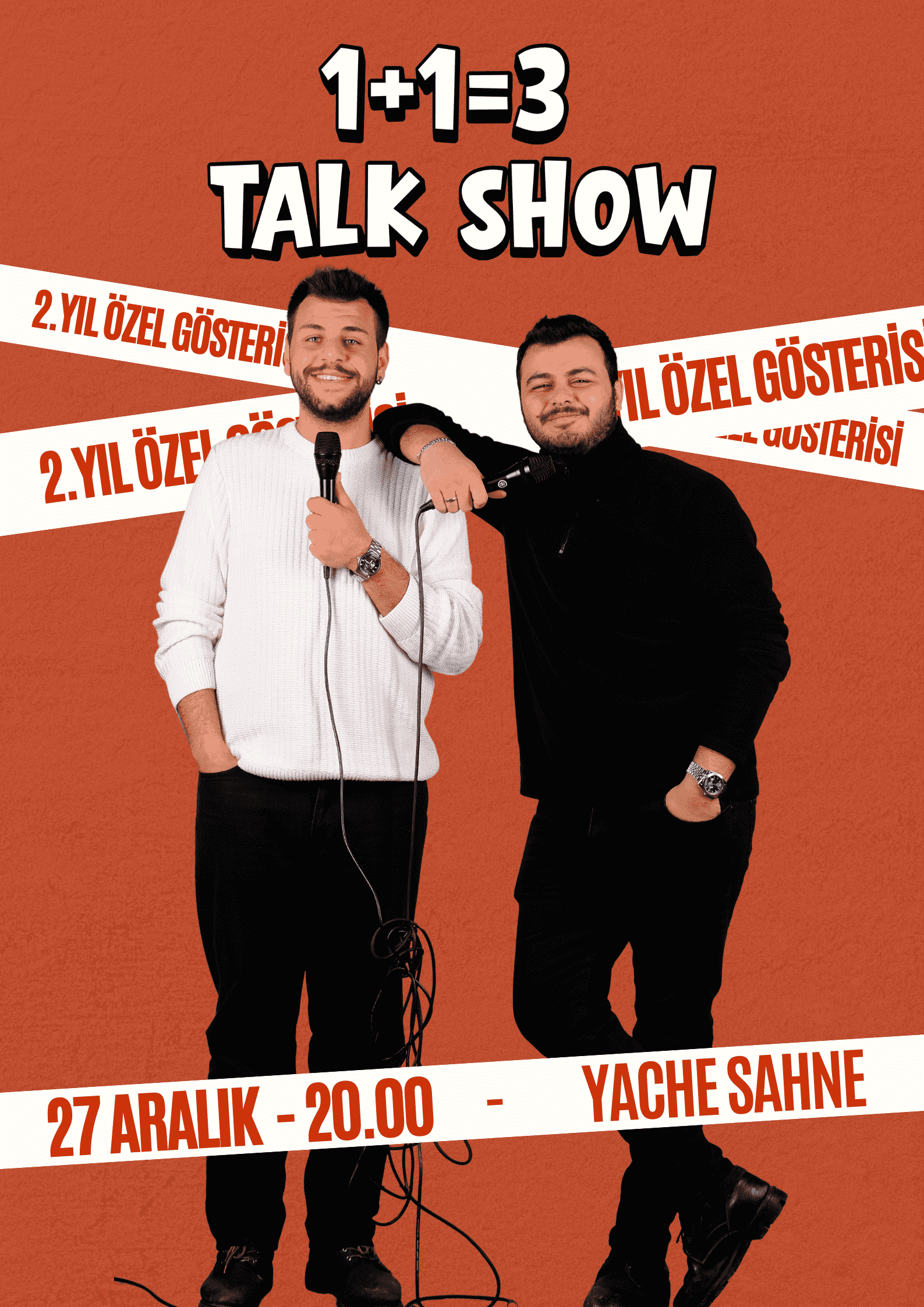 1+1=3 Talk Show - 2. Yıl Gösterisi