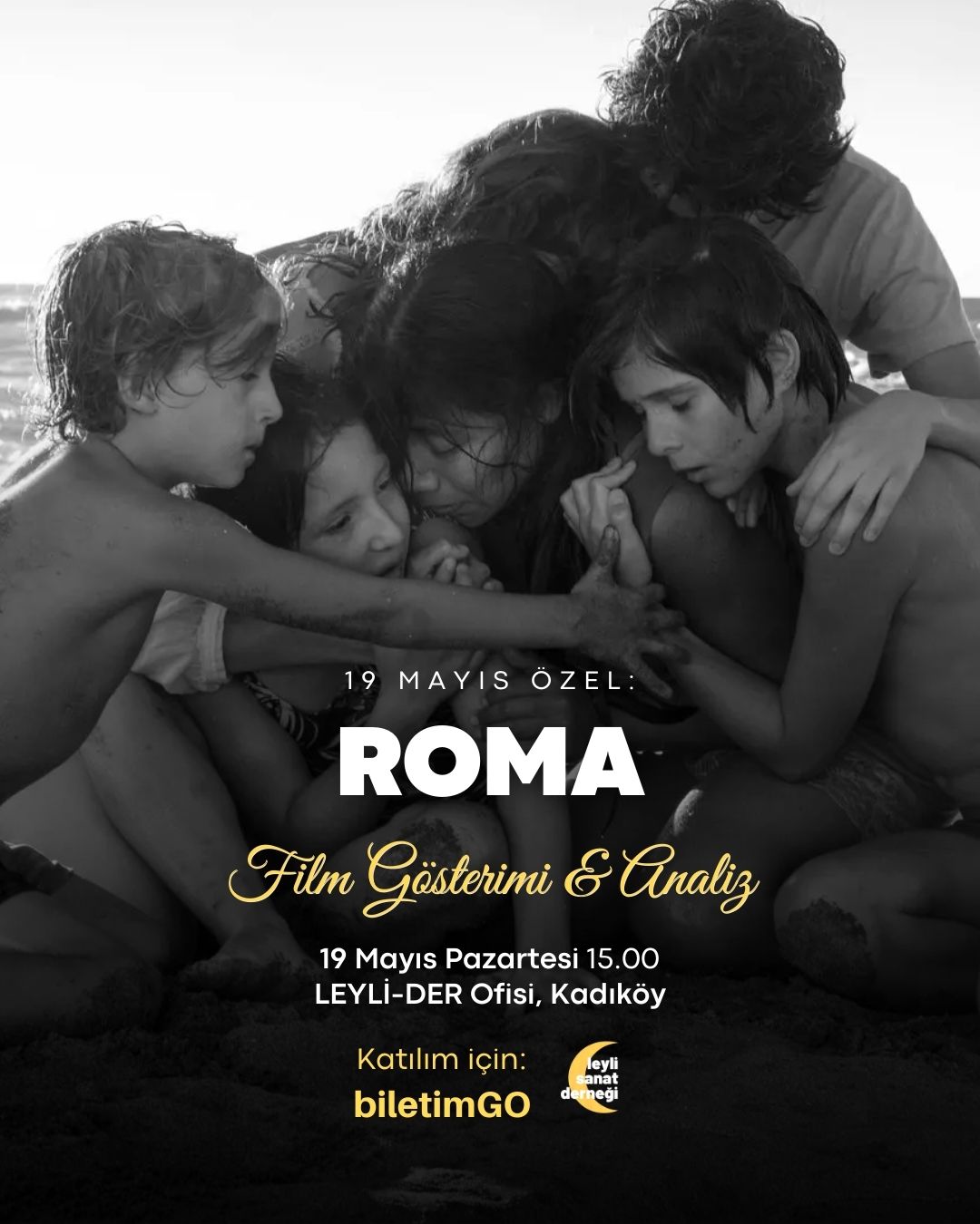 19 Mayıs Özel: Roma (Film Gösterimi & Analiz)