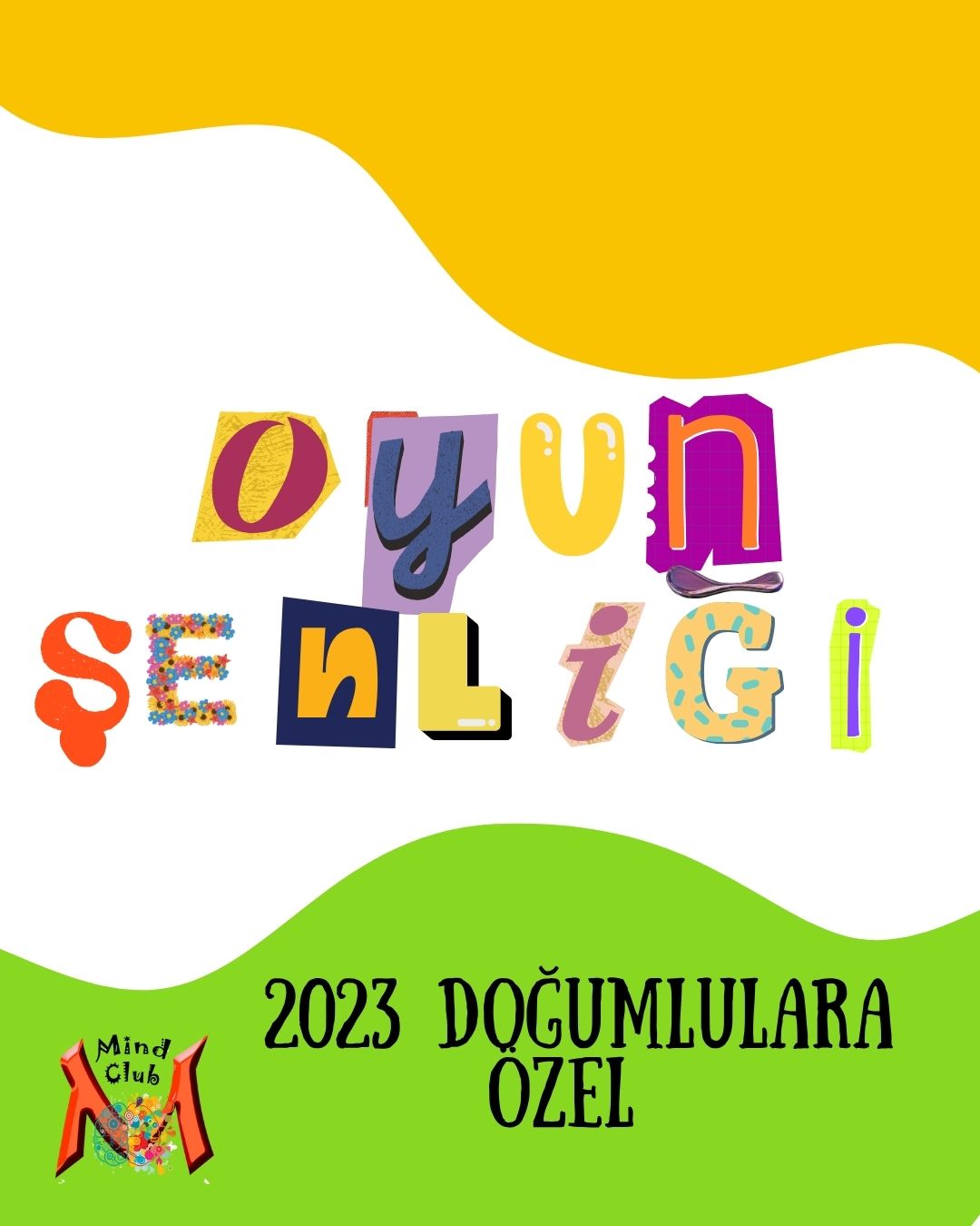 2023 DOĞUMLULARA ÖZEL OYUN ŞENLİĞİ