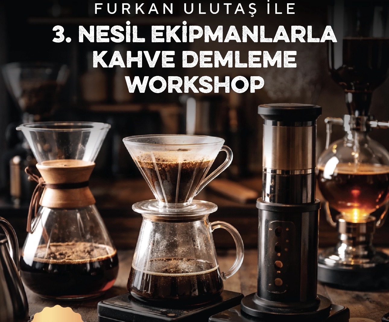 3. Nesil Kahve Demleme Workshopu