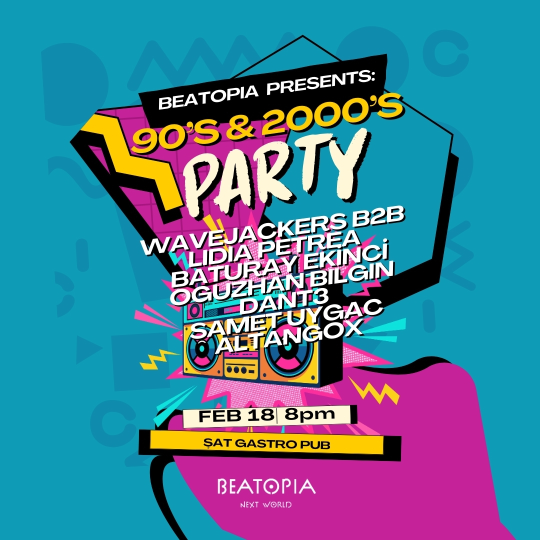 90’lar 2000’ler |18 Şubat | Şat