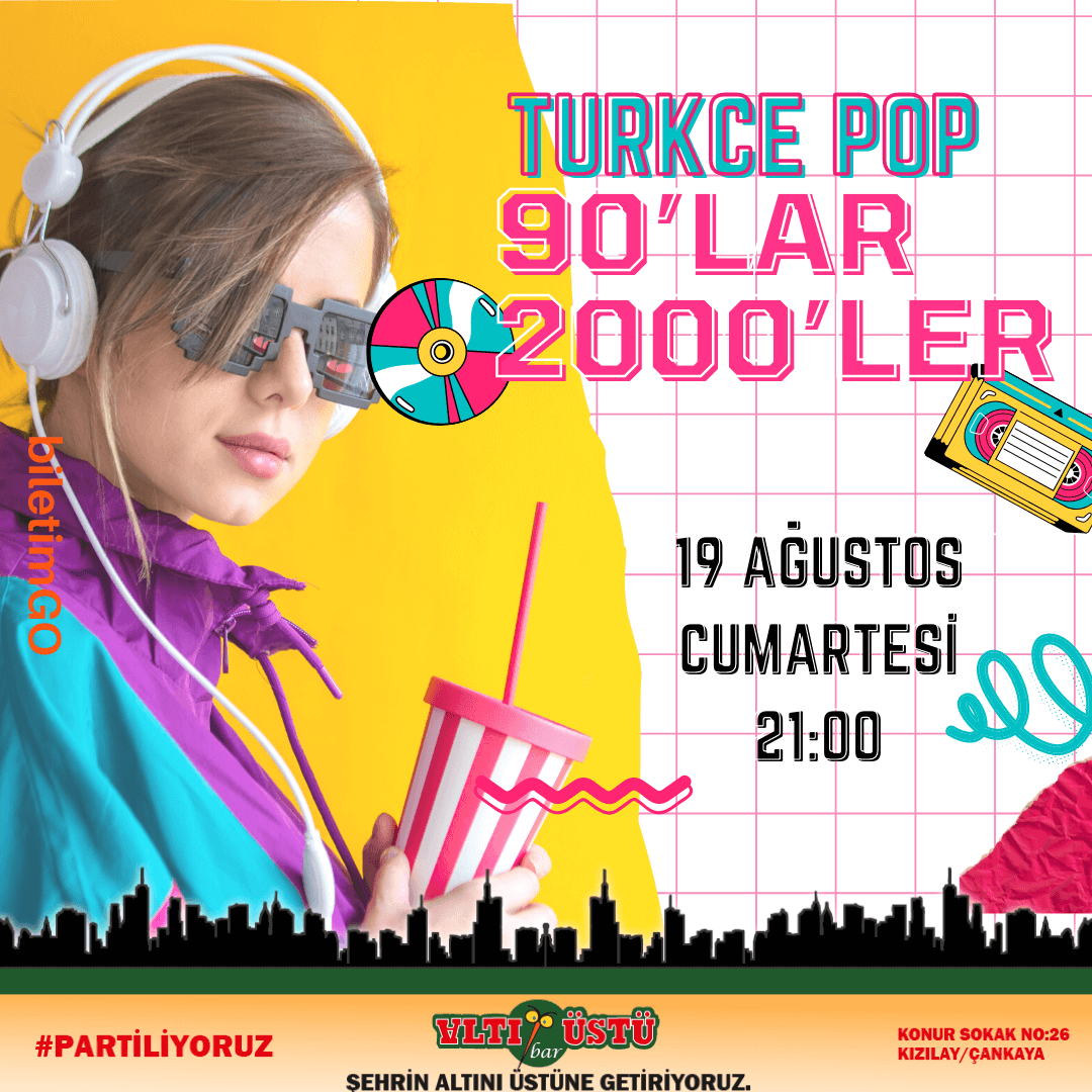 90’lar 2000’ler Türkçe Pop Partisi