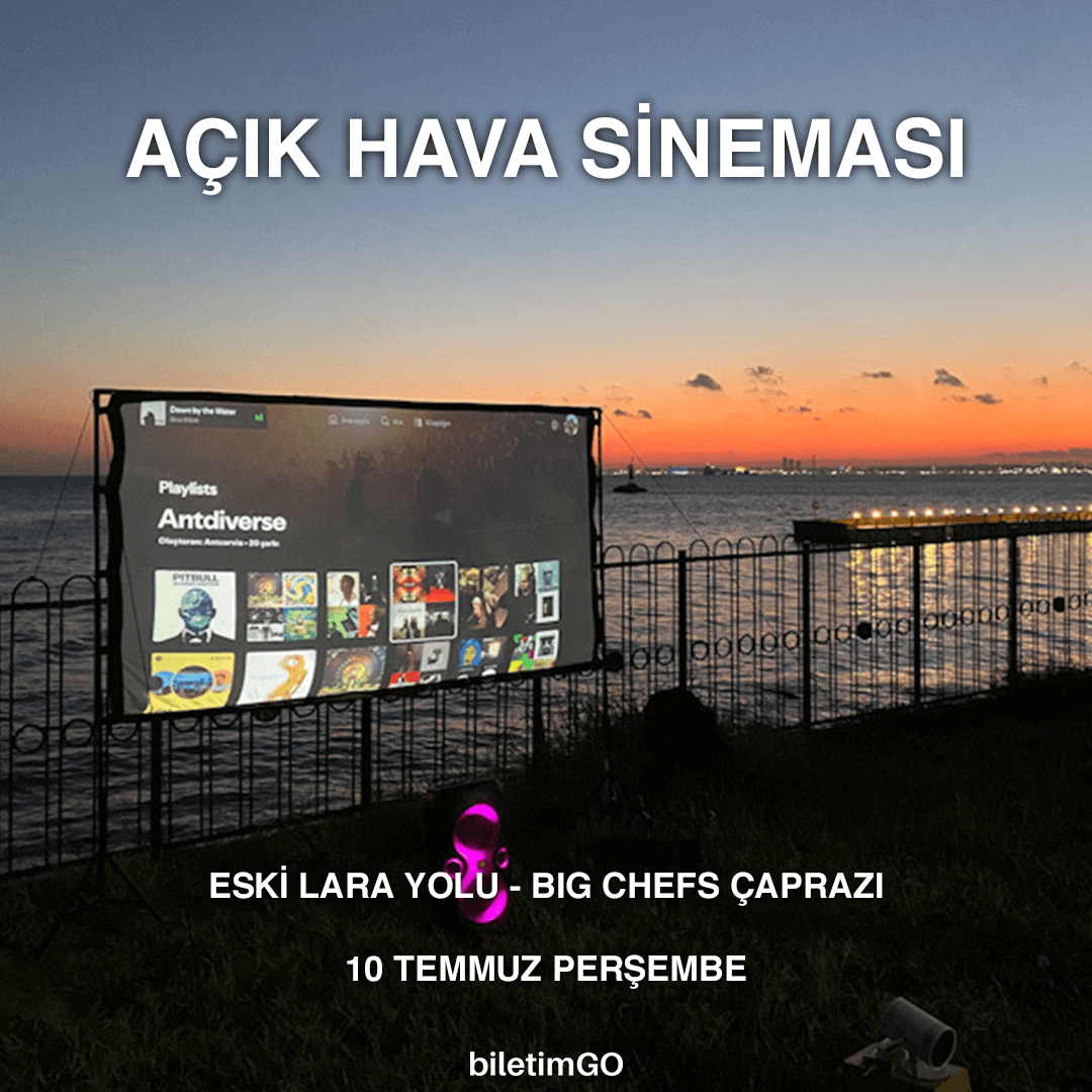 Açık Hava Sineması - 10 Temmuz