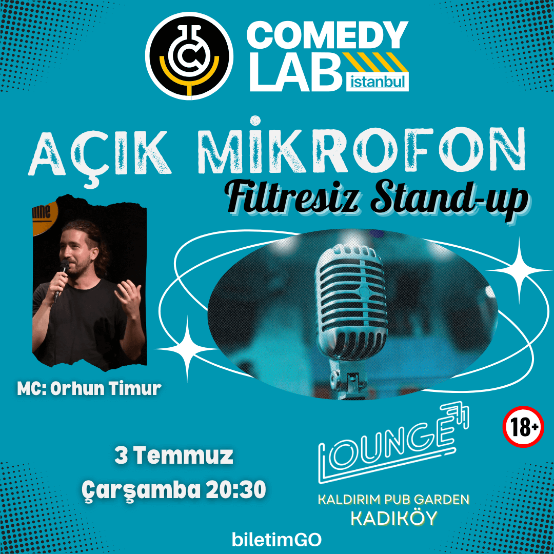 Açık Mikrofon Filtresiz Stand-up - Comedy Lab Istanbul