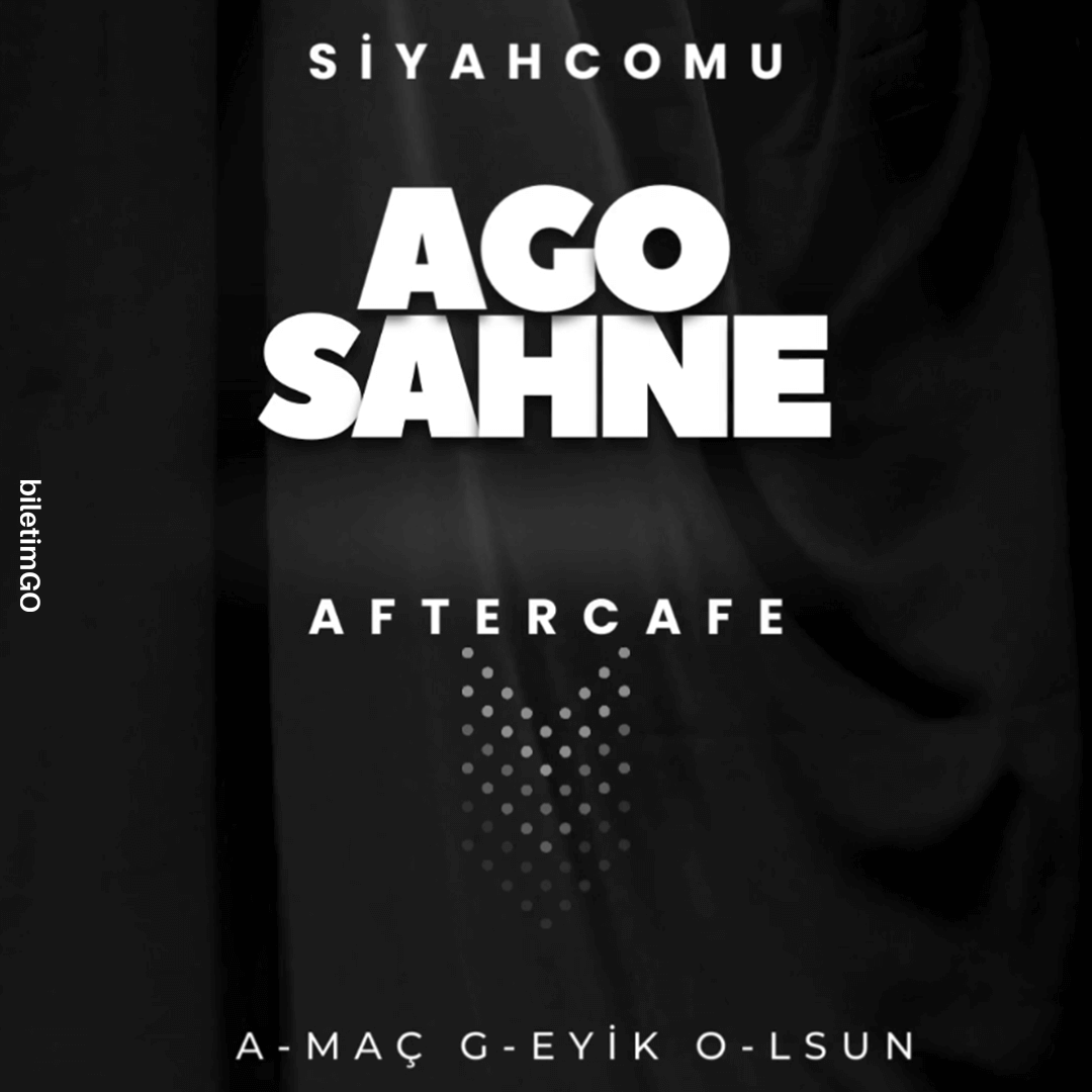 AGO SAHNE IV
