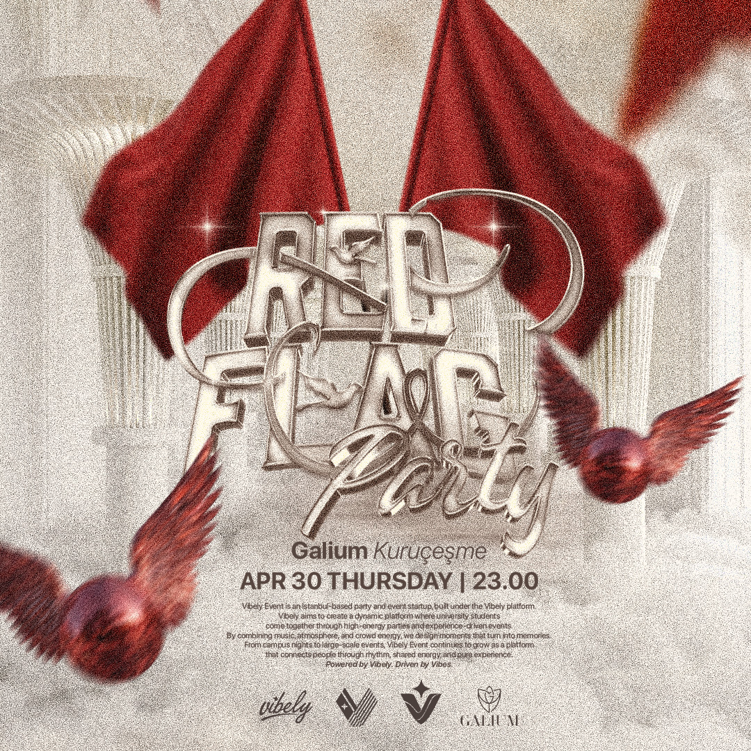 Red Flag Party - Galium Kuruçeşme