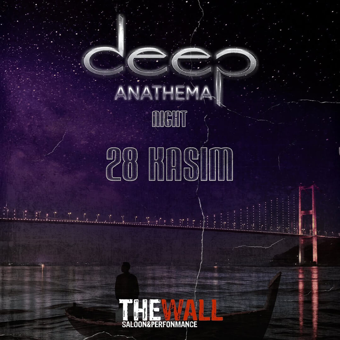 Anathema'ya Saygı Gecesi - Deep