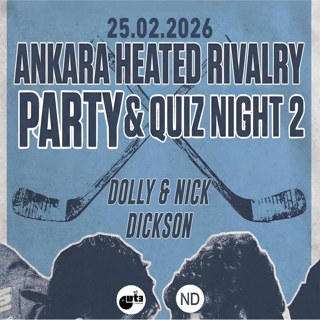 ANKARA HEATED RIVALRY PARTY & QUIZ NIGHT
