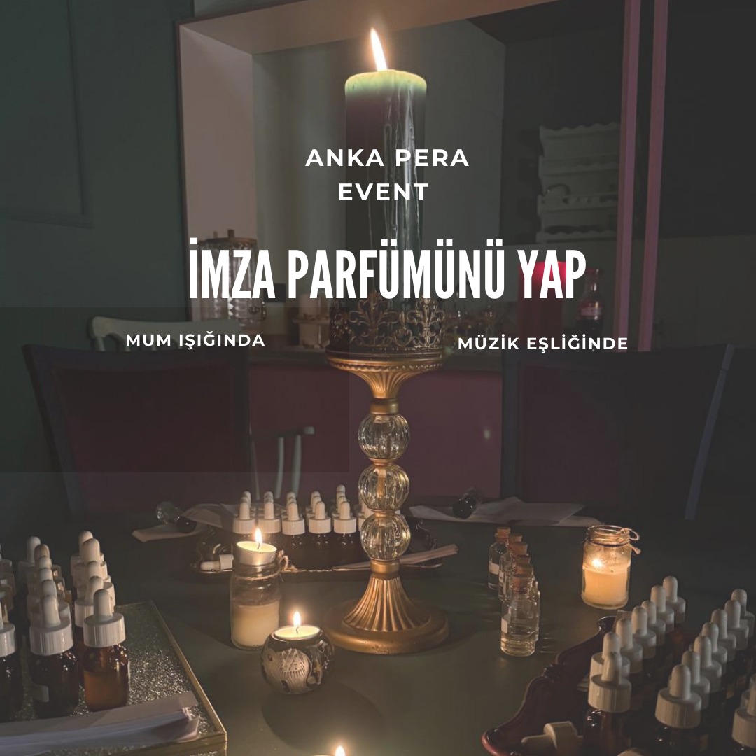 Ankara'da mum ışığında müzik eşliğinde parfüm yapımı etkinliği
