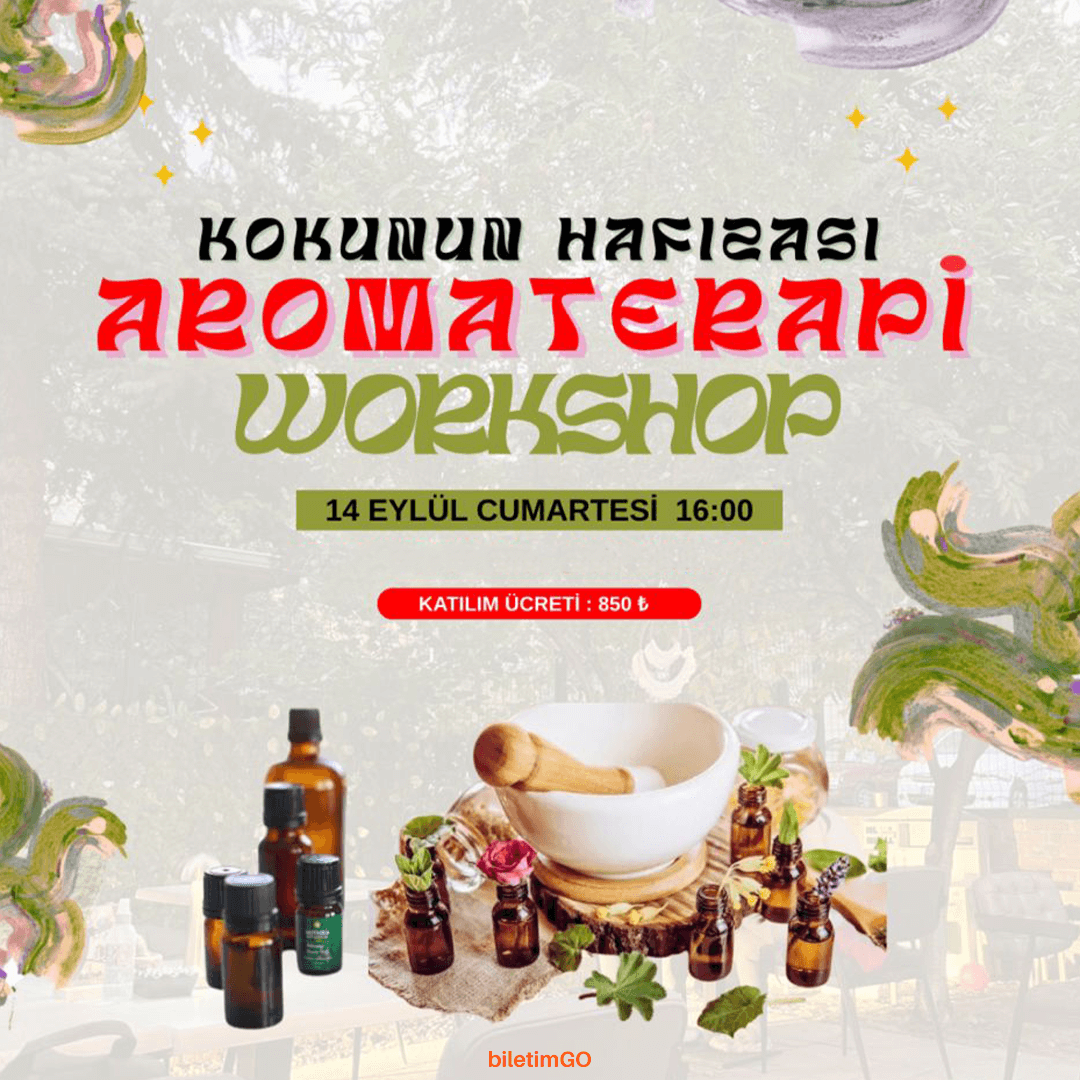 AROMATERAPİ ATÖLYESİ