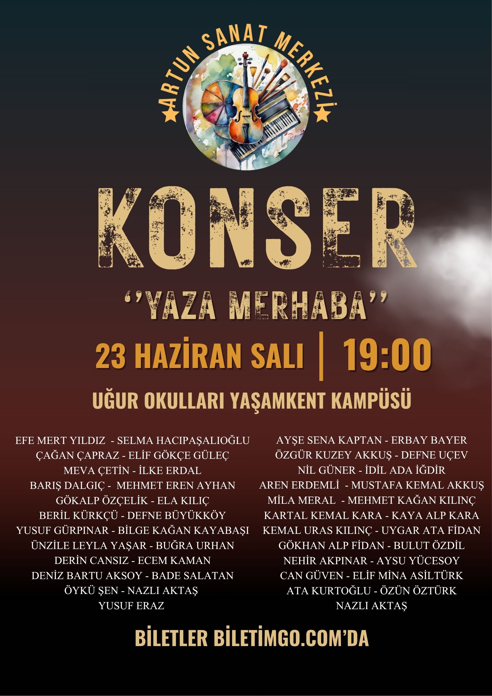 Artun Sanat Merkezi ''Yaza Merhaba'' Konseri 23 Haziran Salı