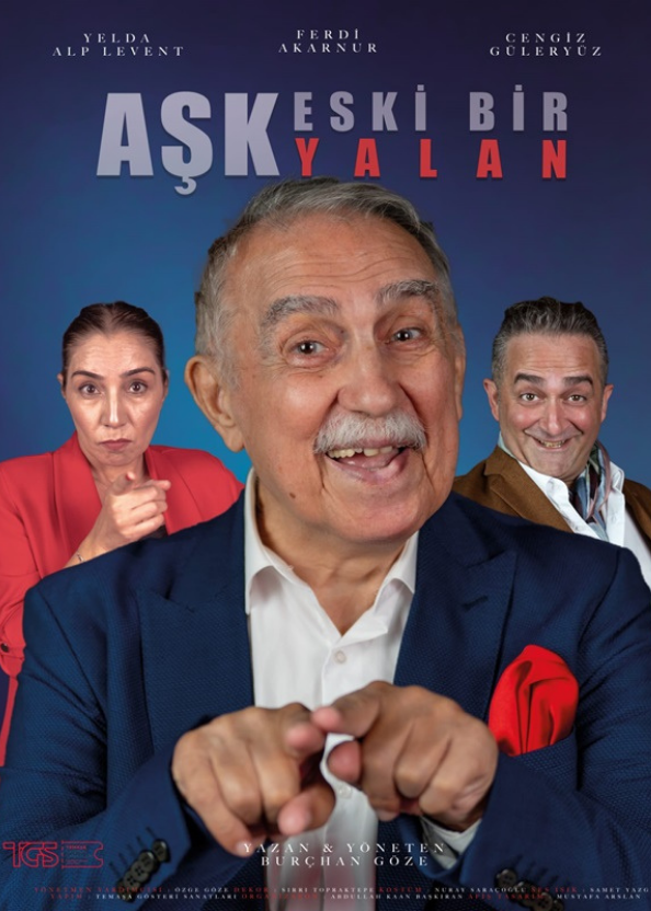Aşk Eski Bir Yalan Tiyatro Oyunu
