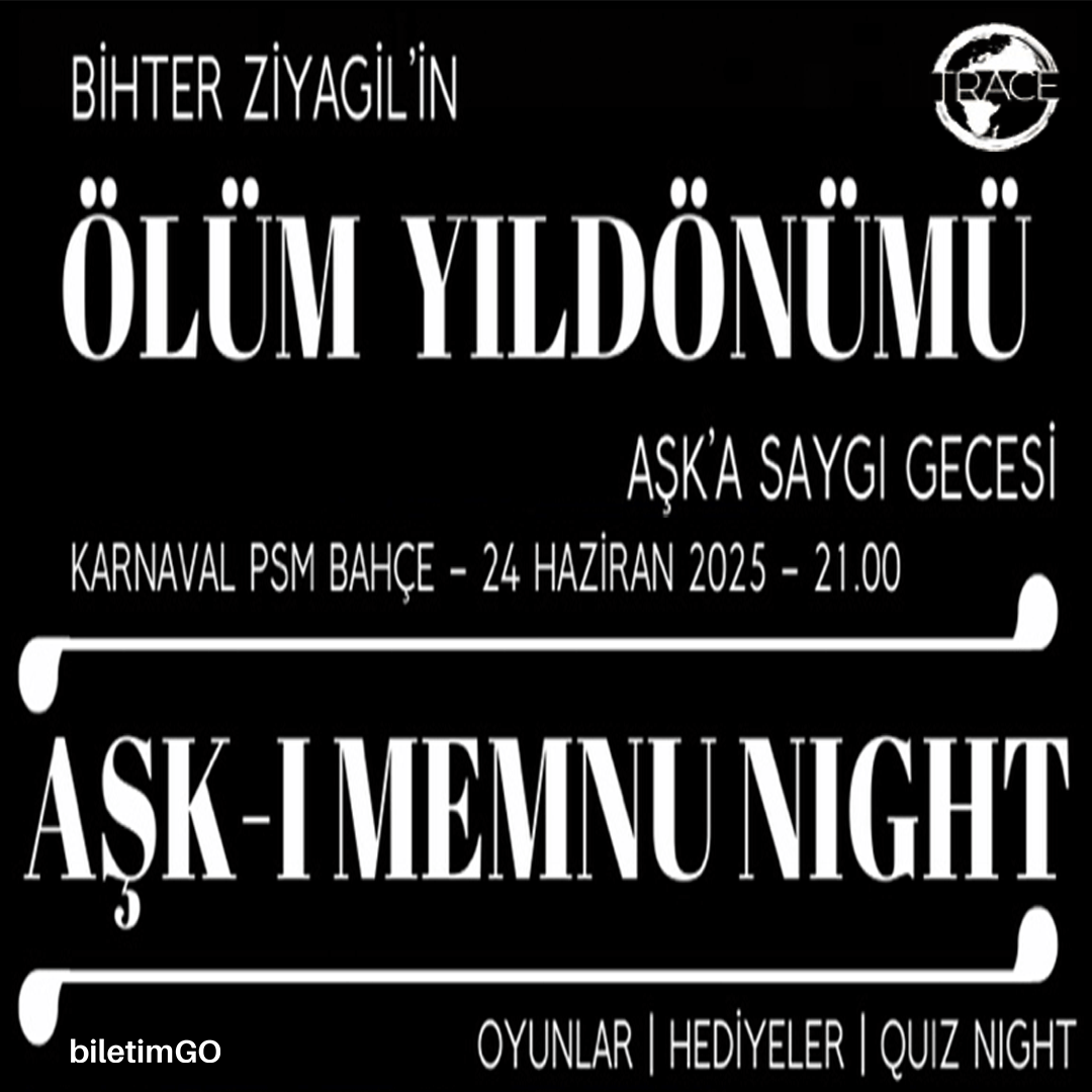 AŞK-I MEMNU NIGHT