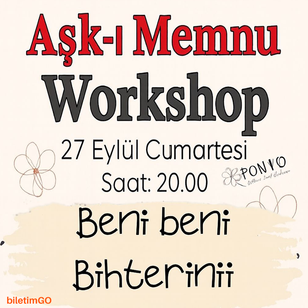 Aşk-ı Memnu Workshop