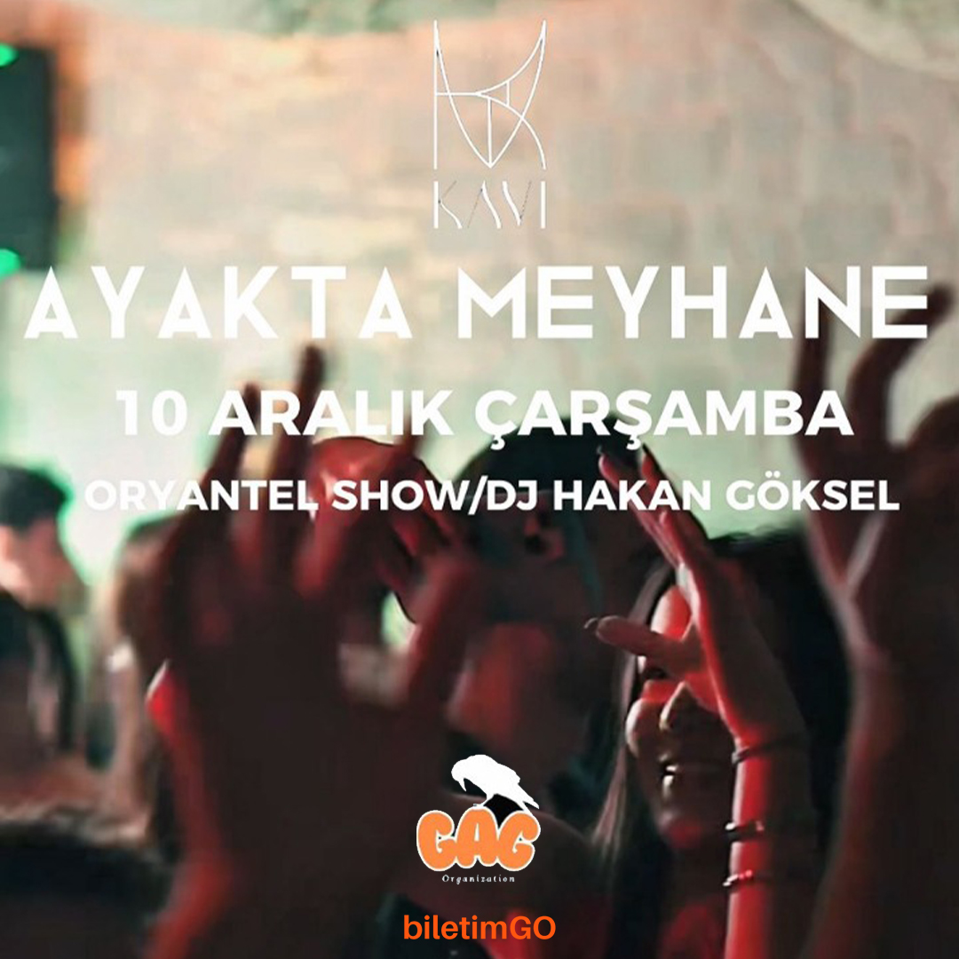 AYAKTA MEYHANE