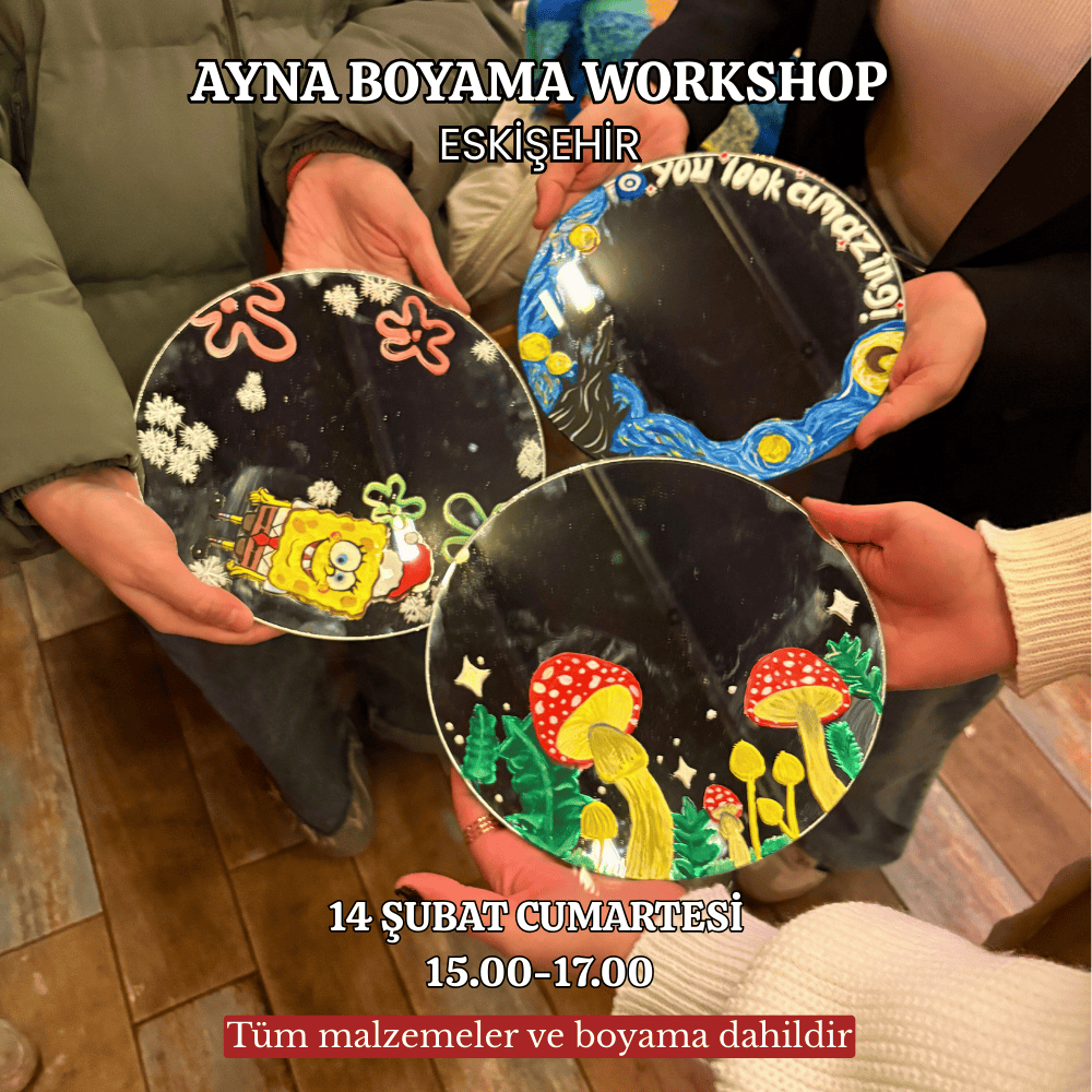 Ayna Boyama Workshop