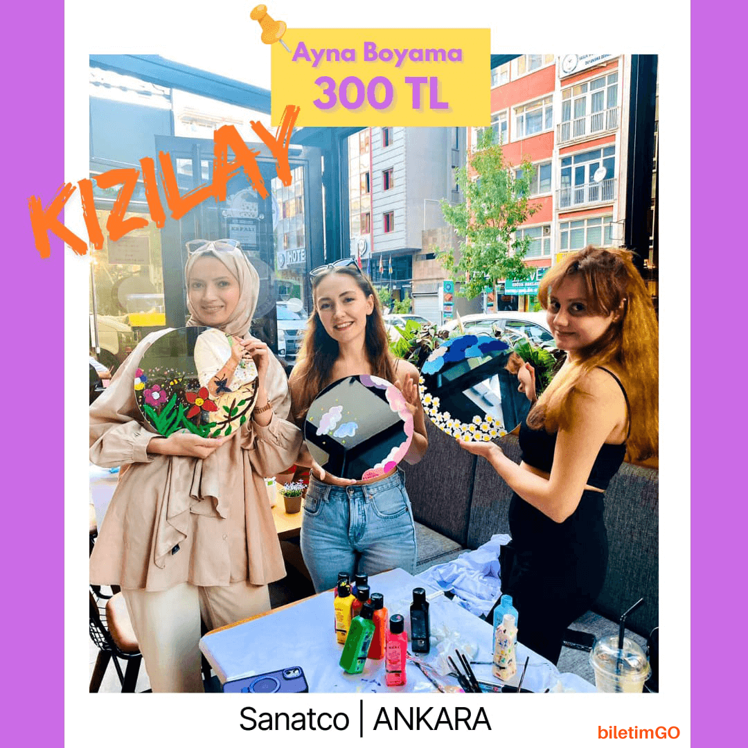 AYNA BOYAMA WORKSHOP 22 EKİM SALI KIZILAY
