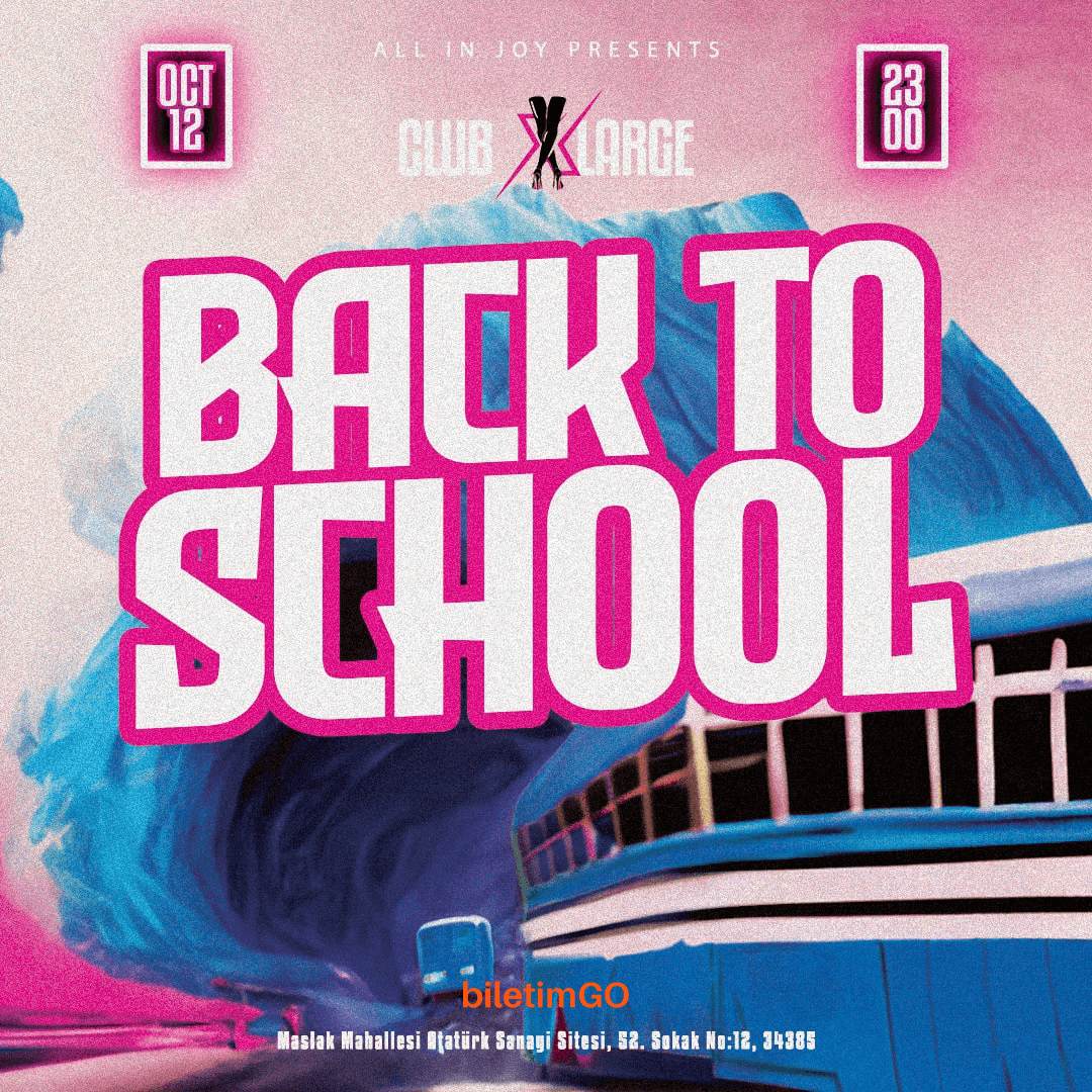 Back to School @Club XLarge - 12.10.2023