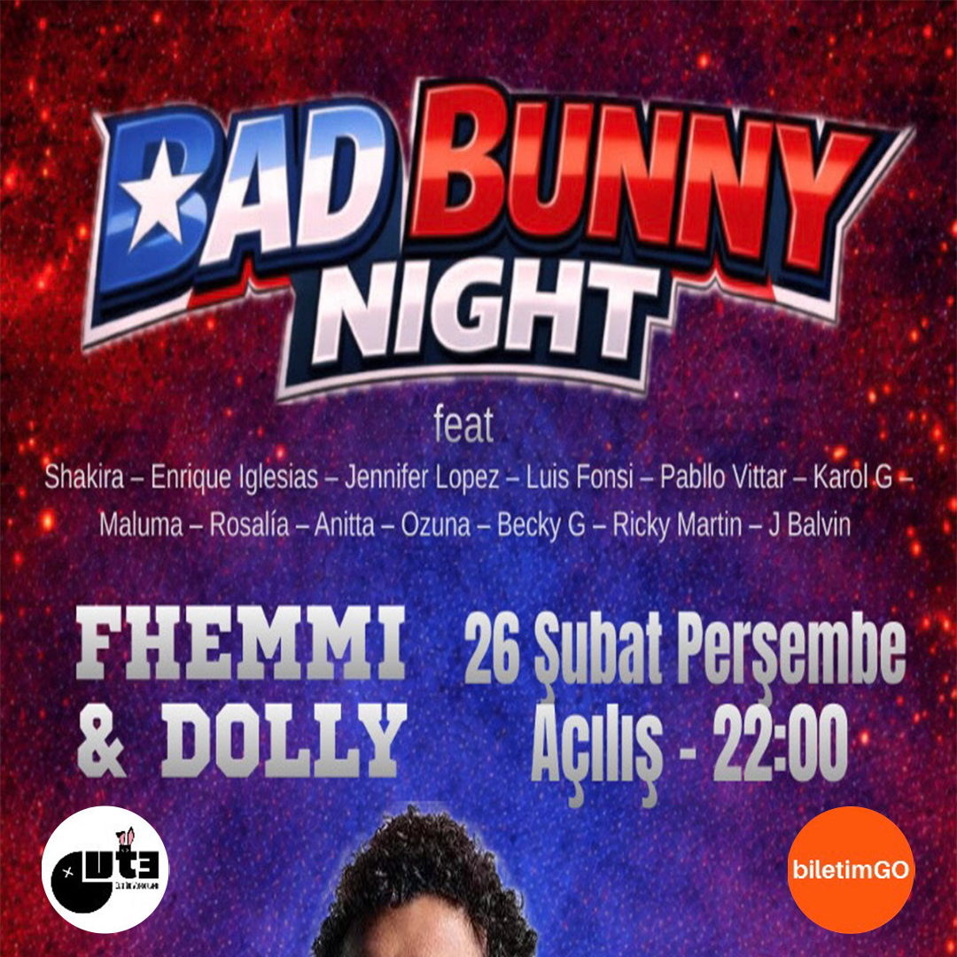 BAD BUNNY NIGHT ANKARA