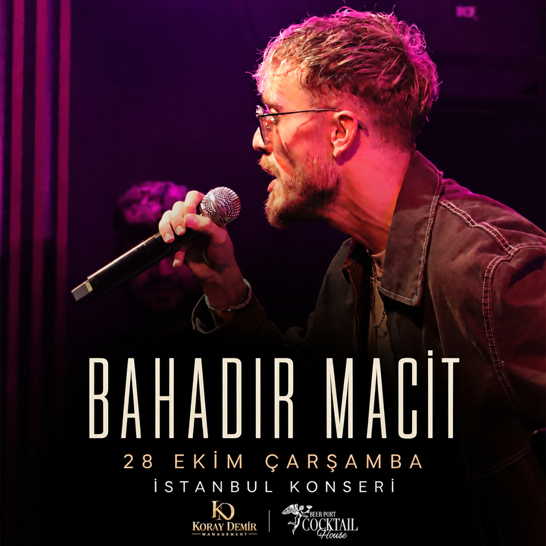 BAHADIR MACİT İSTANBUL KONSERİ