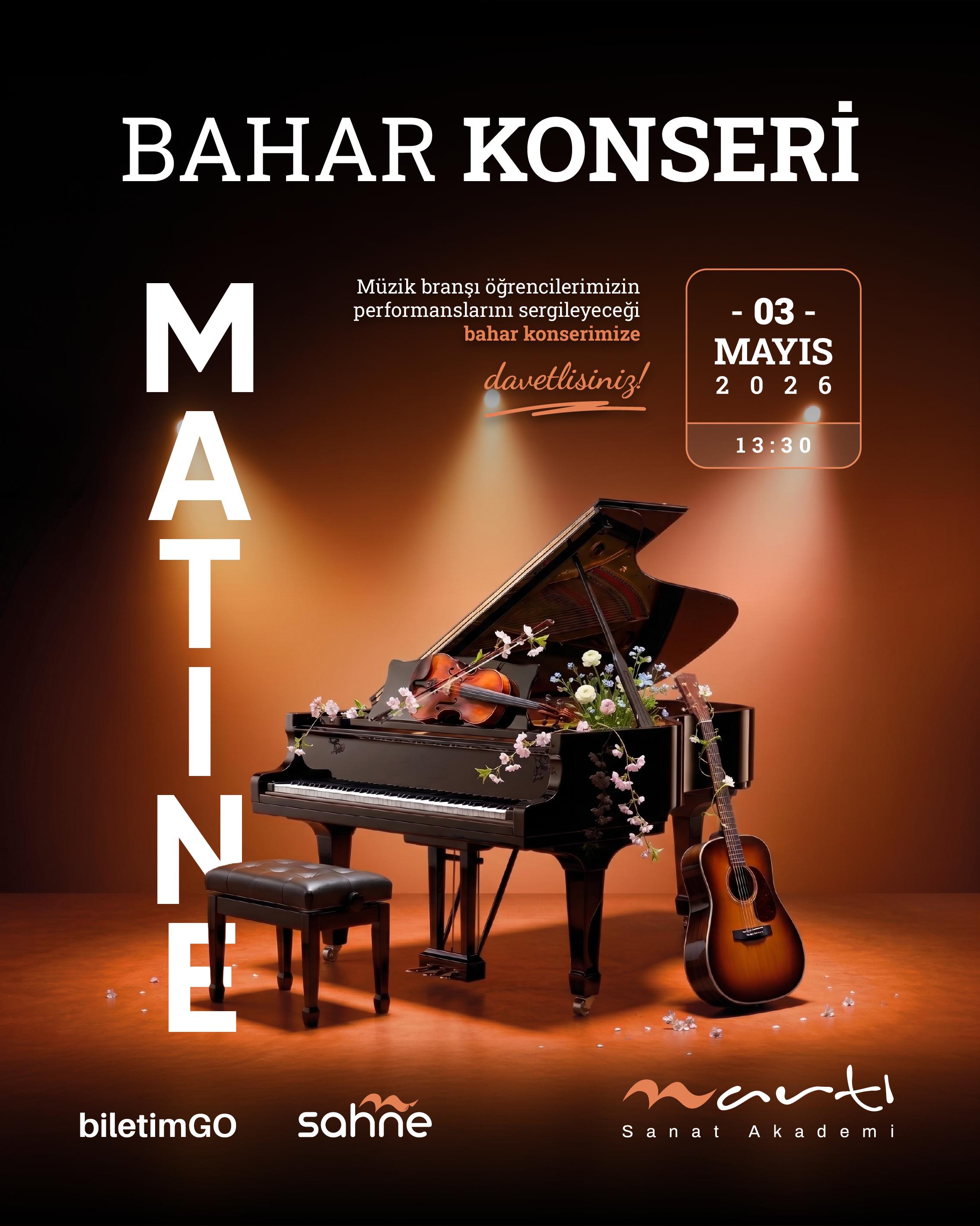 Bahar Konseri - Matine