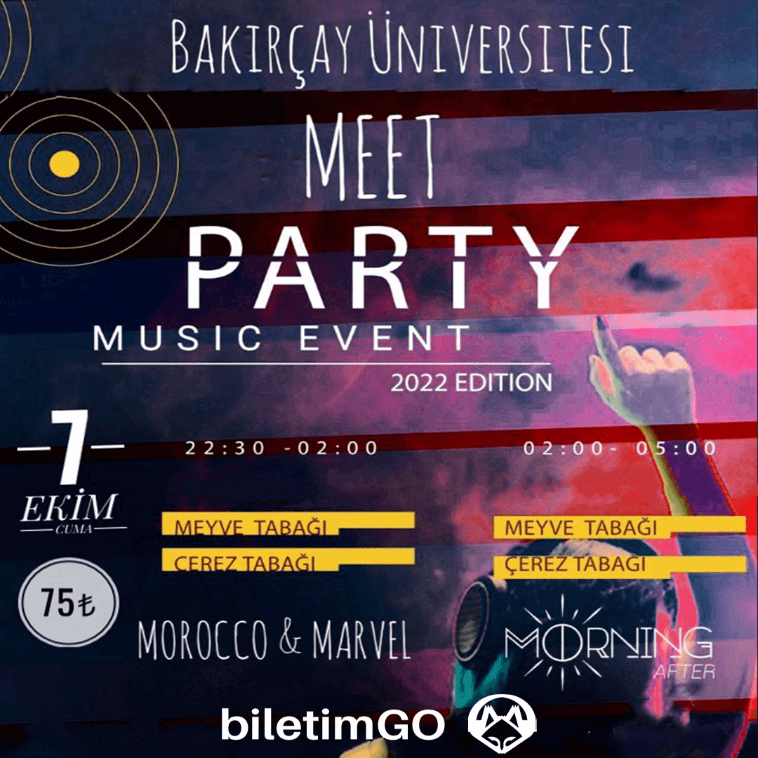 Bakırçay Üniversitesi Meet Party