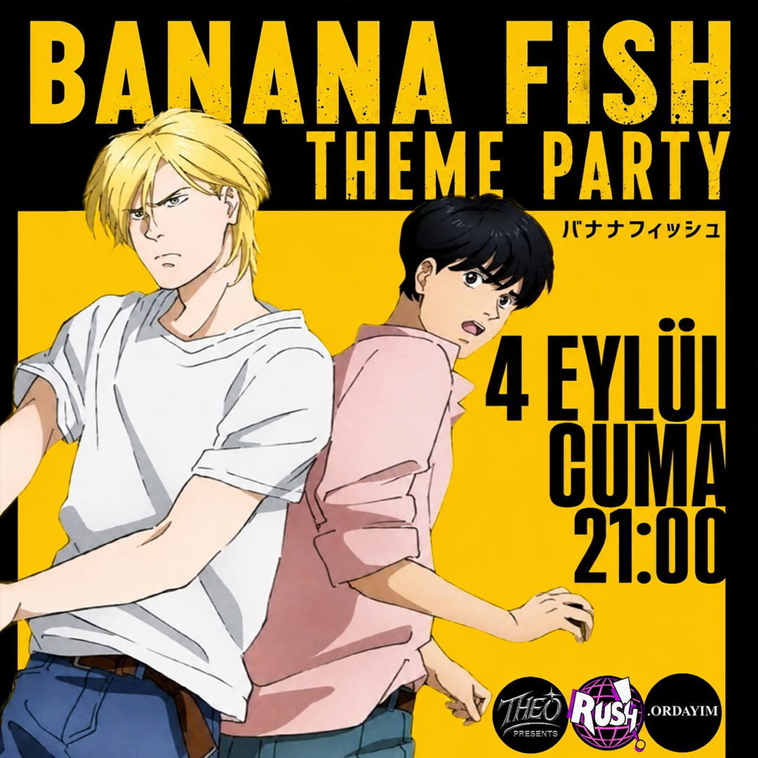 BANANA FISH THEME PARTY