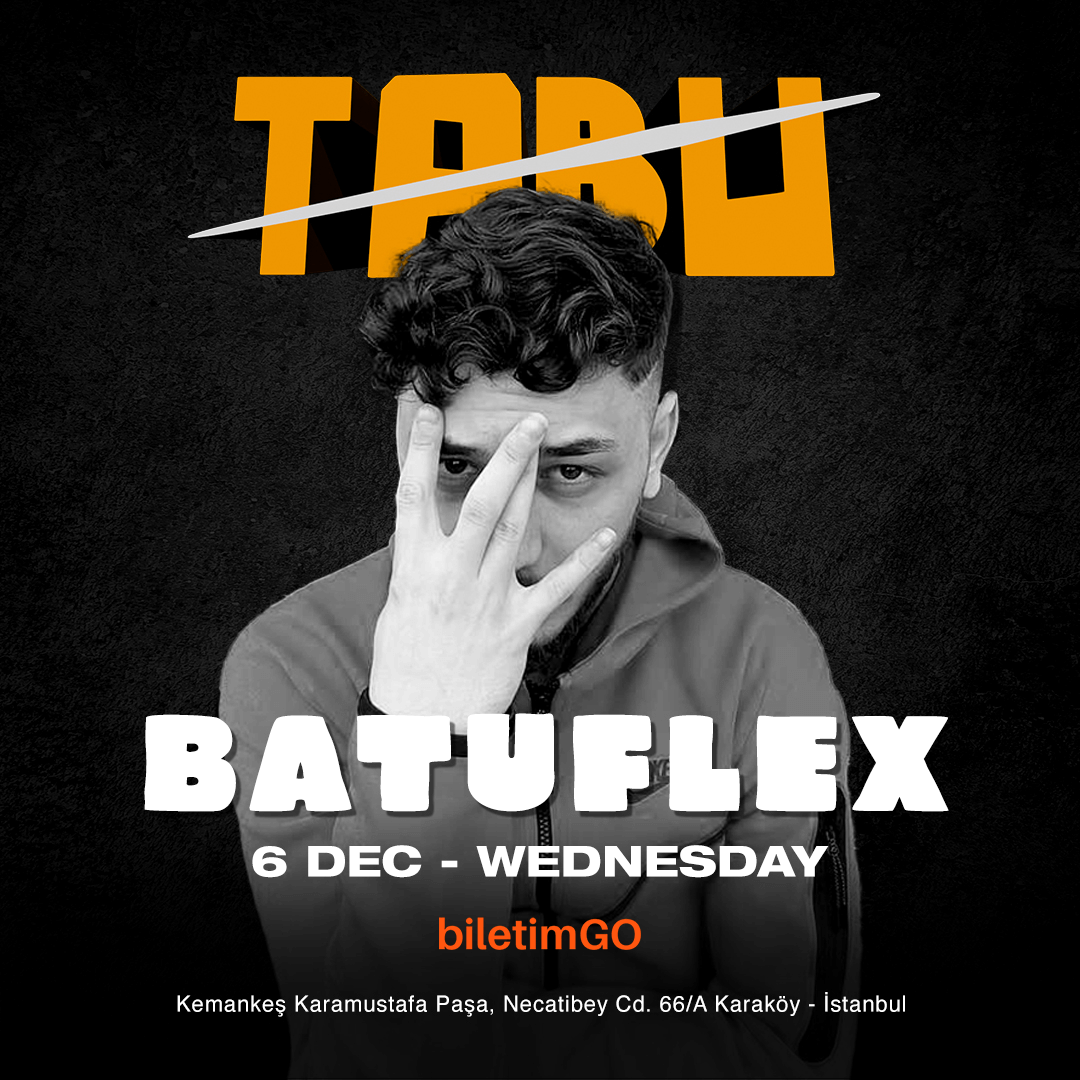 BATUFLEX LIVE @TABU KARAKÖY