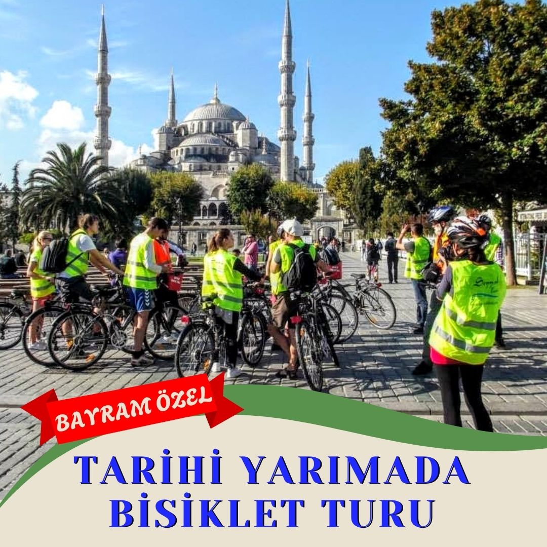 Bayram Özel İstanbul Tarihi Yarımada Bisiklet Turu