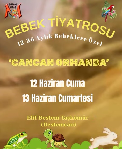BEBEK TİYATROSU (CAN CAN ORMANDA)