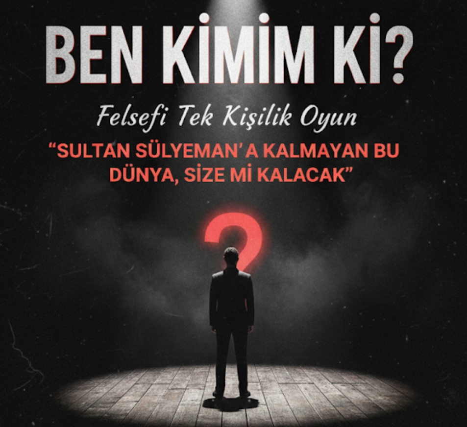 Ben Kimim Ki Tiyatro Oyunu