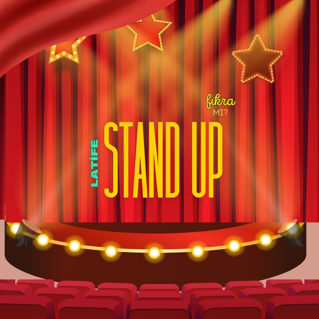 Latife Stand Up Gecesi