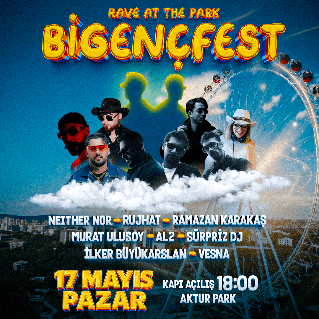 BİGENÇFEST – Rave At The Park