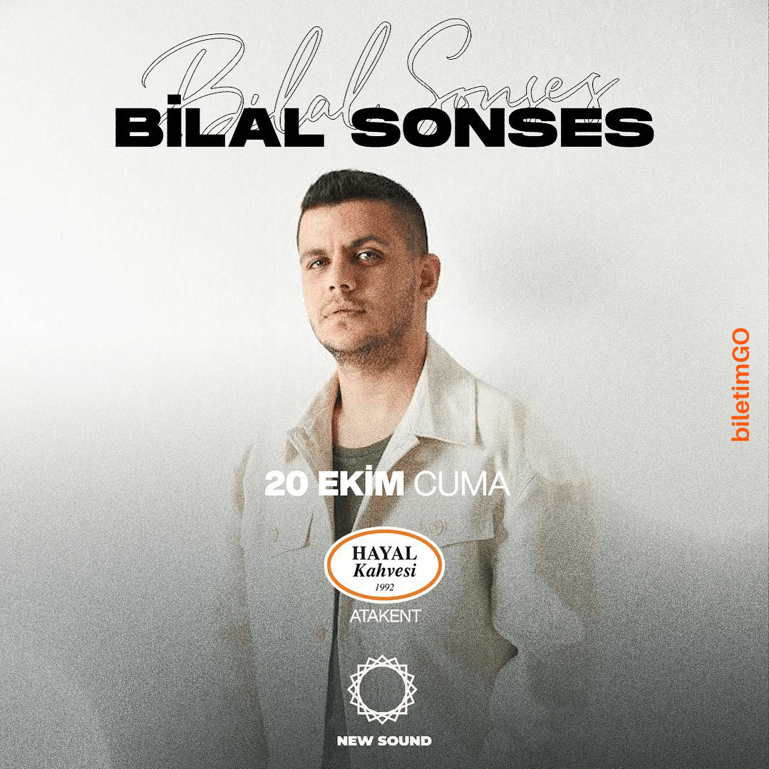 Bilal Sonses Konseri - Hayal Kahvesi Atakent