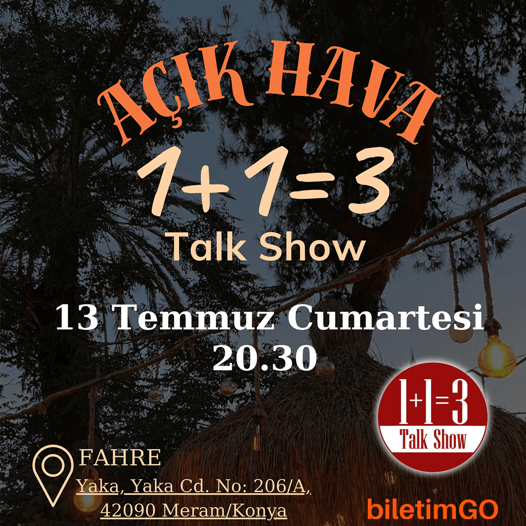 Bir Artı Bir Üç Talk Show - Açık Hava Gösterisi
