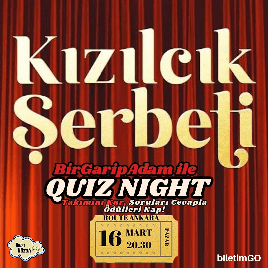Bir Garip Adam İle Quiz Night - 16 Mart