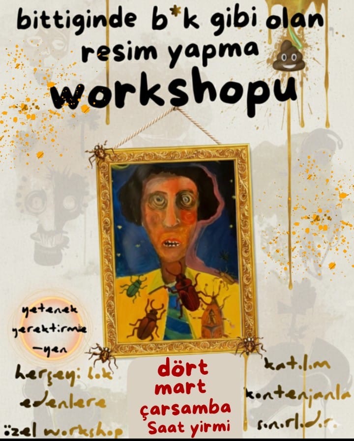 Bittiğinde *** gibi olan resim yapma workshopu