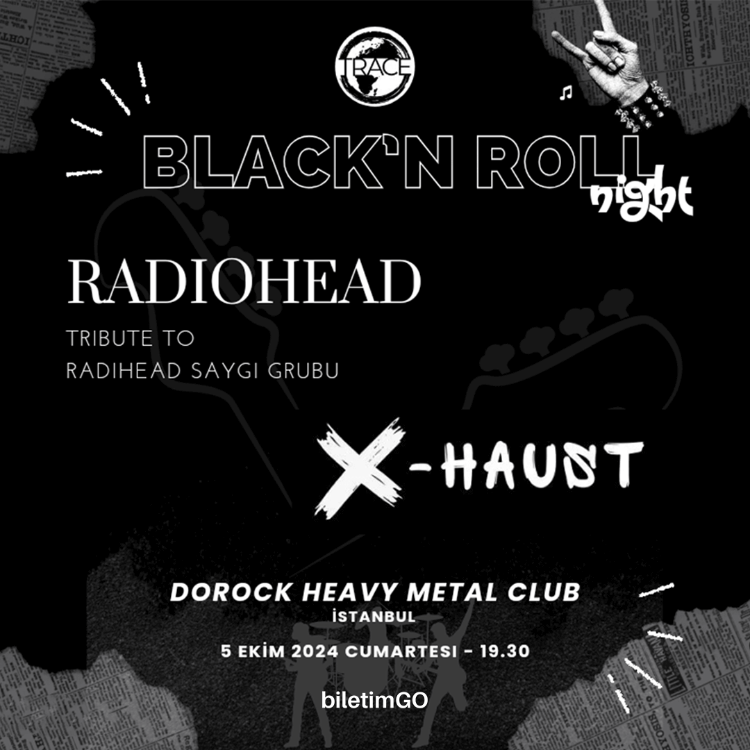 BLACK'N ROLL TRİBUTE NIGHT (Linkin Park & Radiohead )