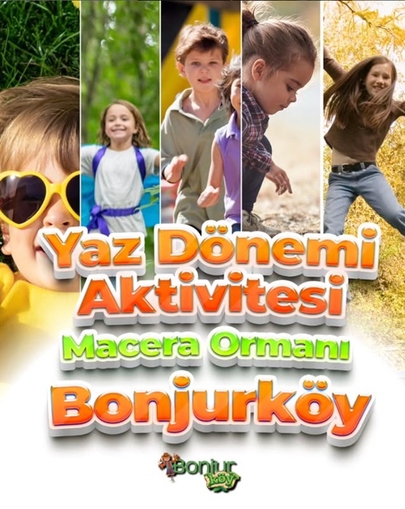 Bonjurköy MACERA Orman Eğlenceleri - Ağustos