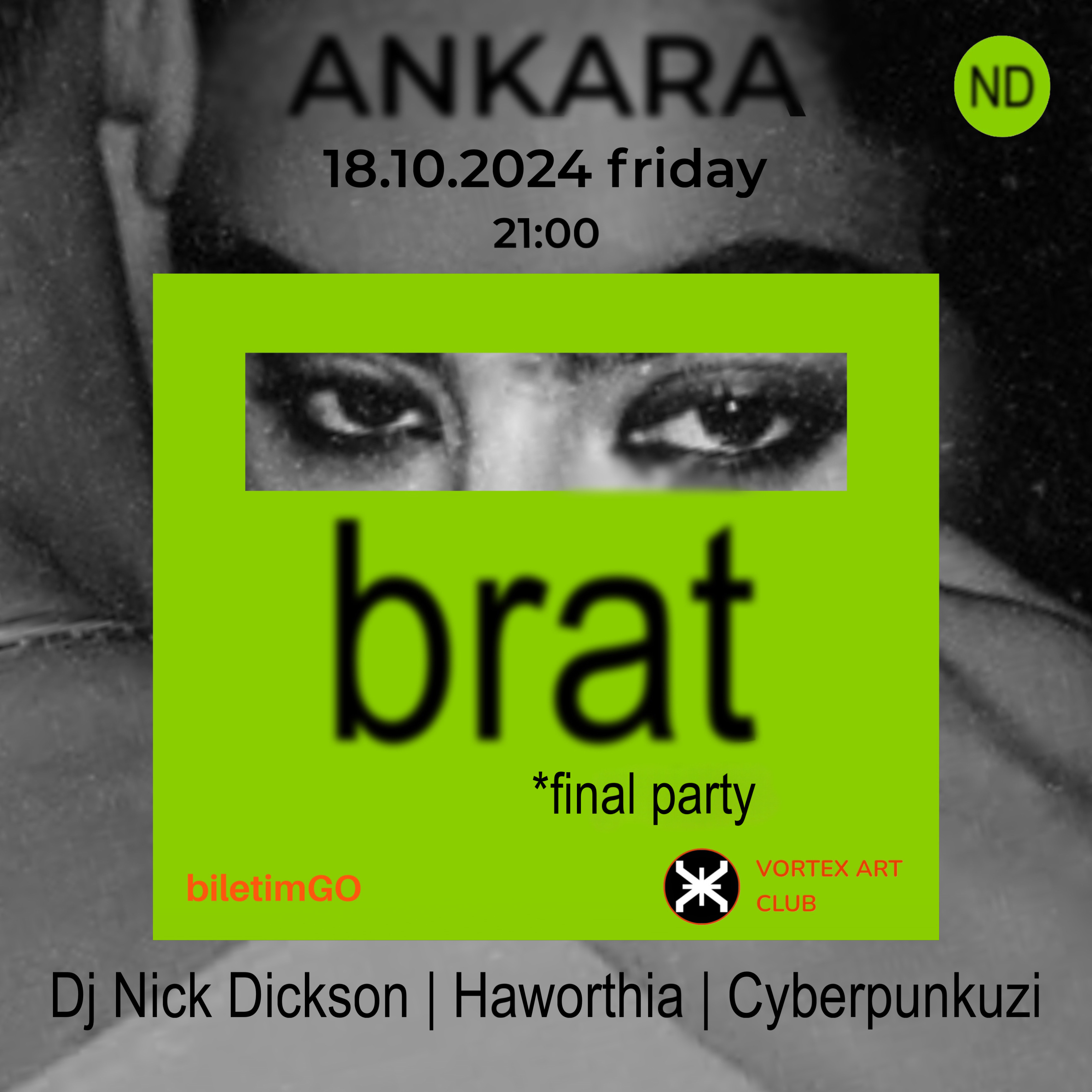 BRAT FINAL PARTY ANKARA