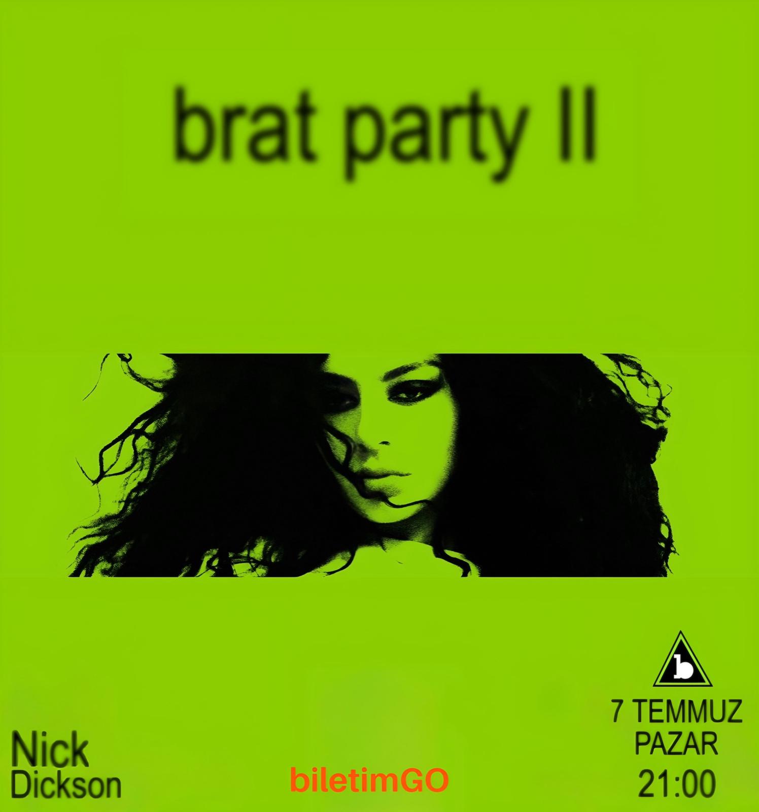 BRAT PARTY II