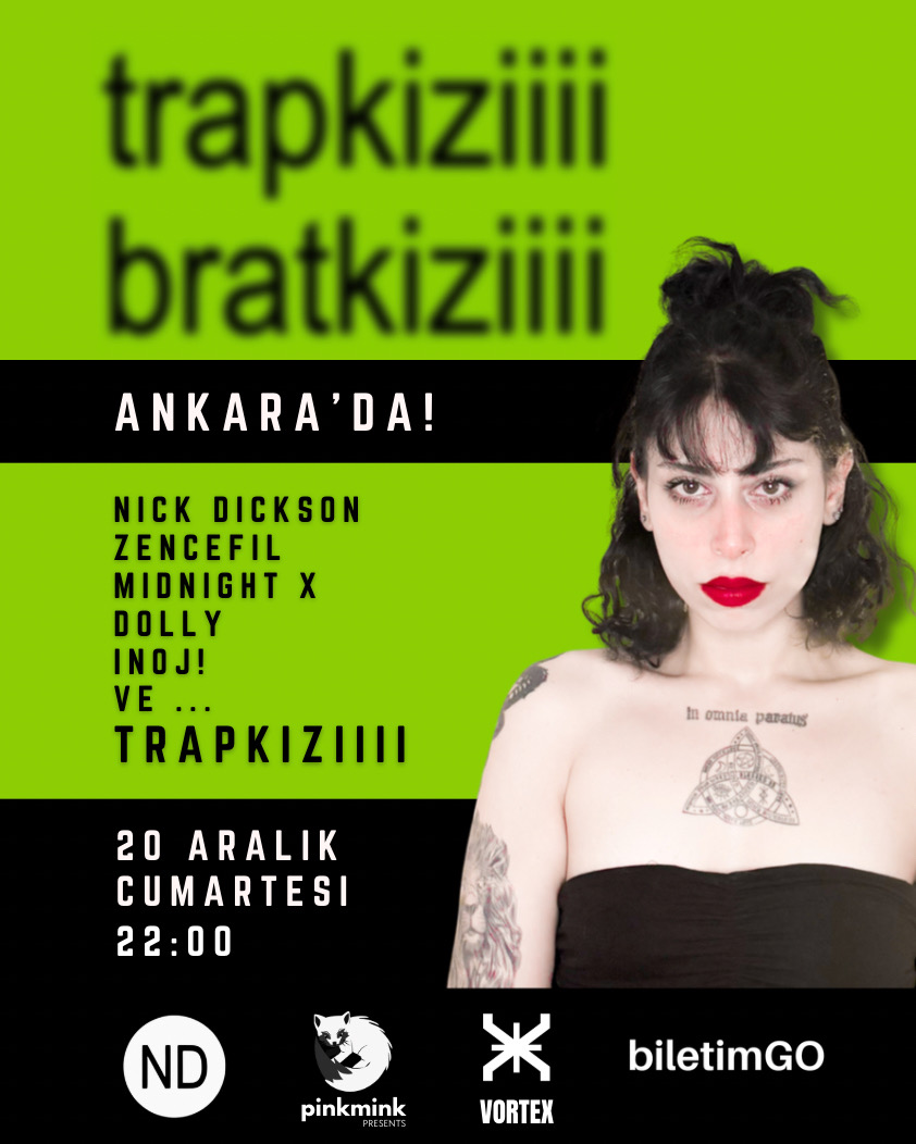 BRAT PARTY WITH TRAPKİZİİİİ ANKARA
