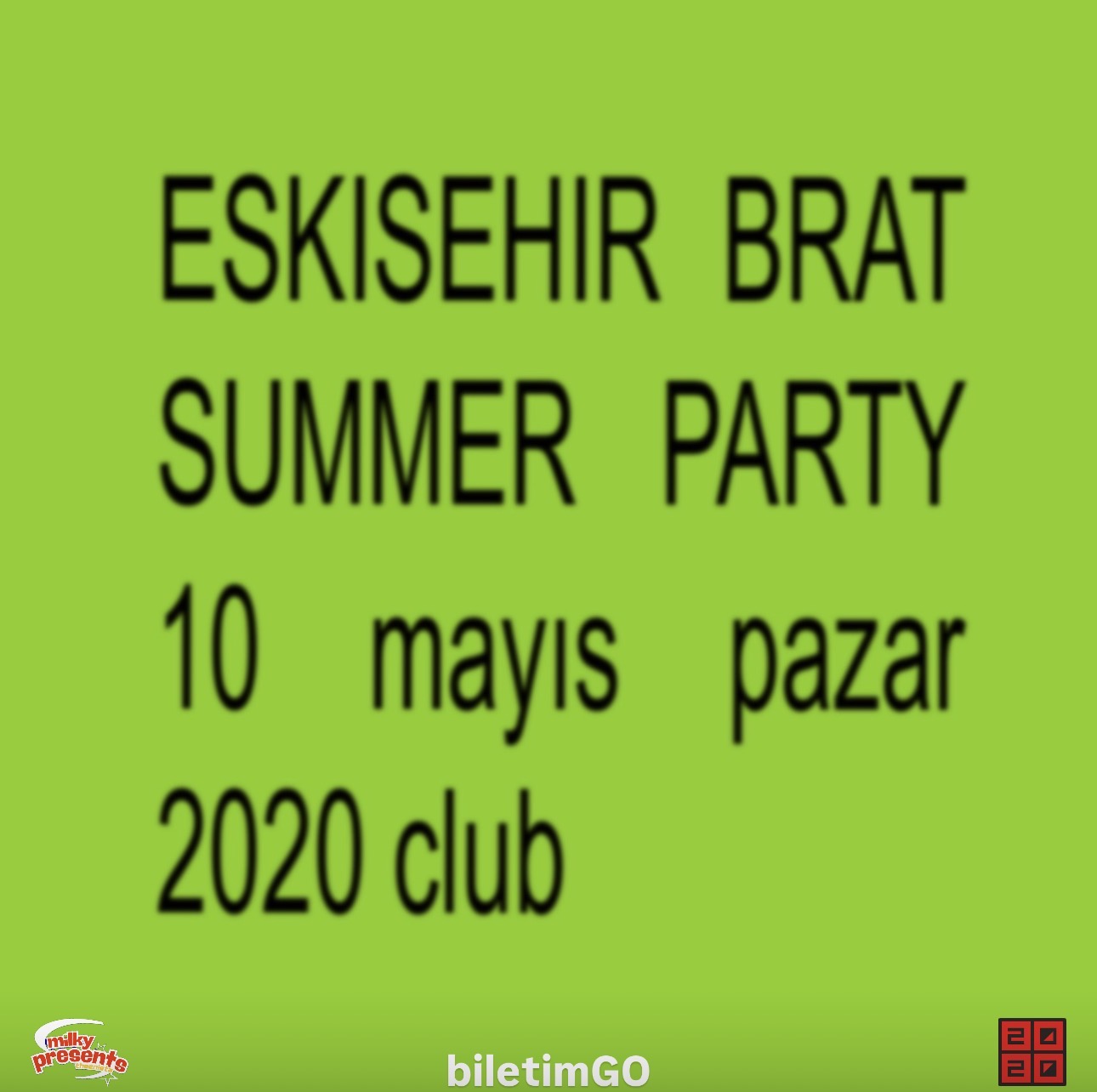 BRAT SUMMER RUSH PARTY ESKISEHIR