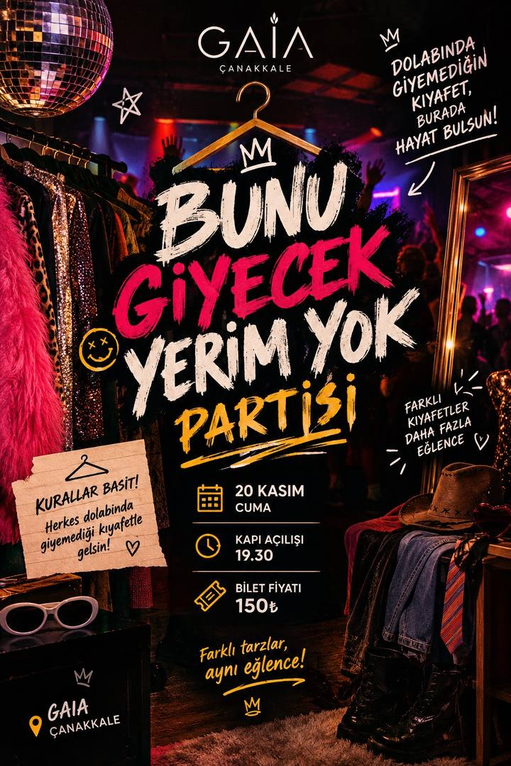 BUNU GİYECEK YERİM YOK PARTİSİ