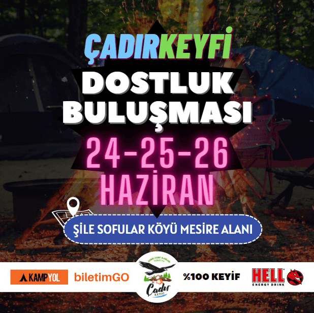 ÇadırKeyfi Dostluk Buluşması