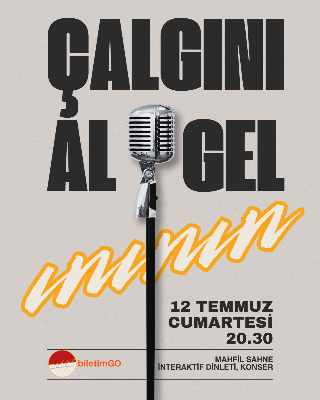 Çalgını Al Gel