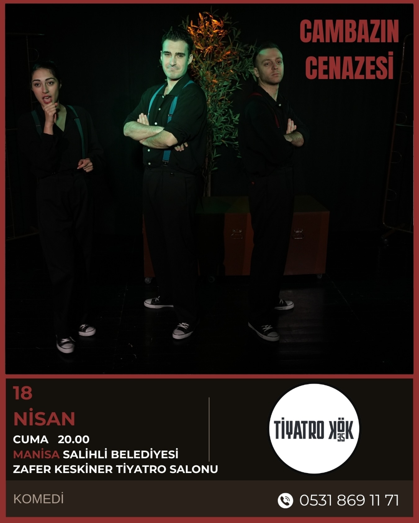 Cambazın Cenazesi - Manisa