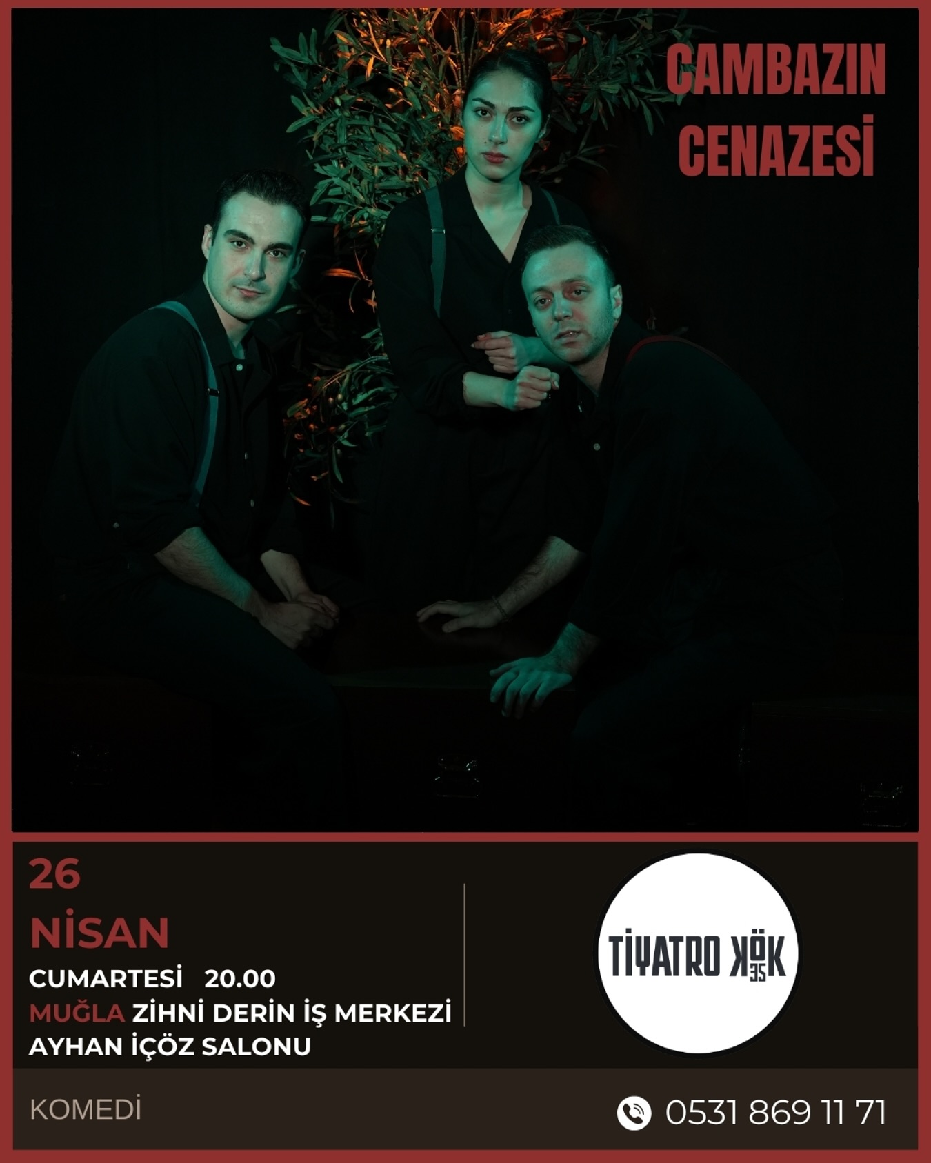 Cambazın Cenazesi - Muğla