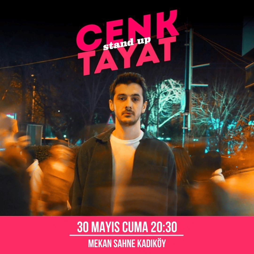 Cenk Tayat "Tek Kişilik Stand-up Gösterisi"