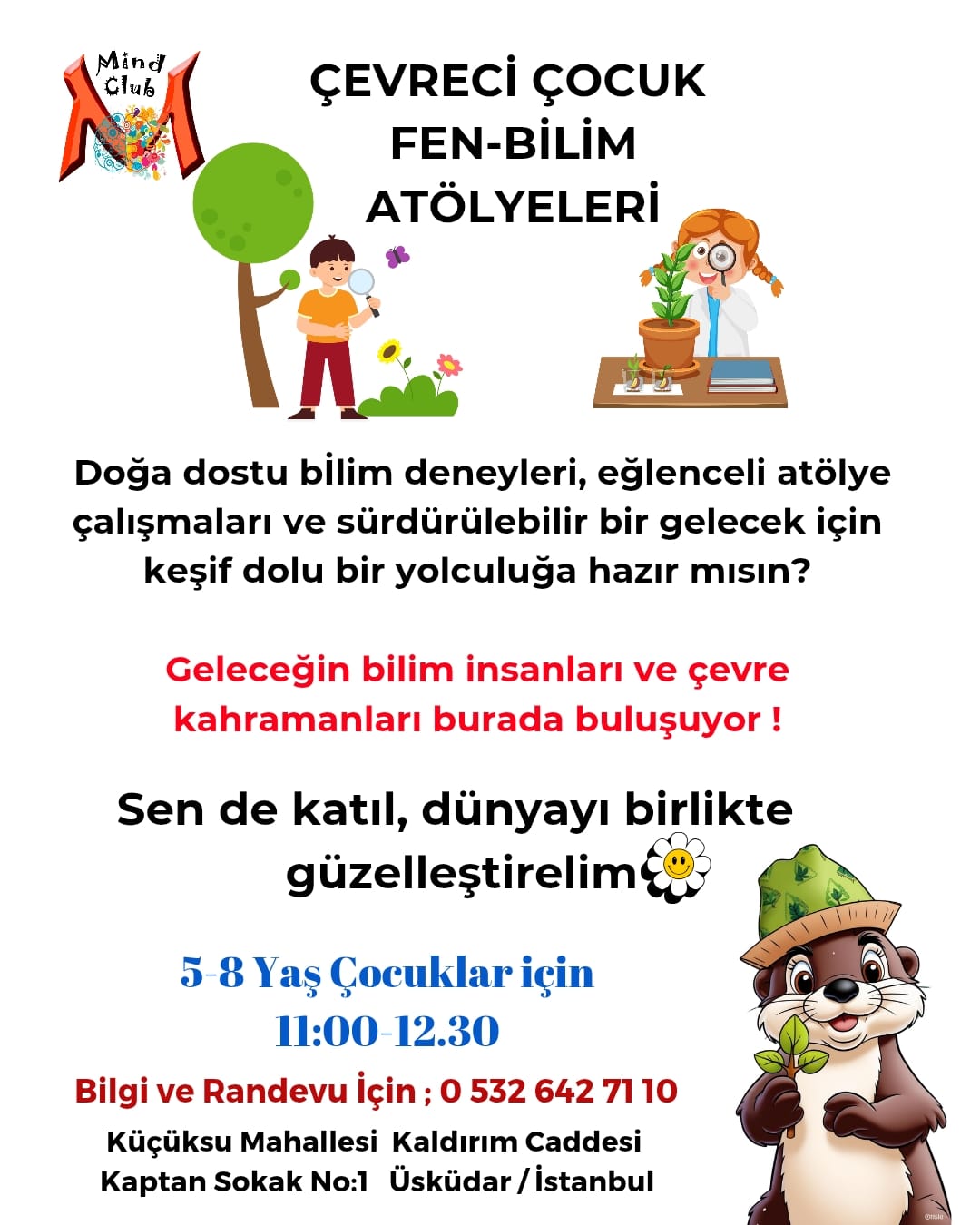 Çevreci Çocuk Fen Bilim Atölyesi